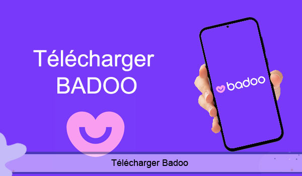 Badoo 2021 sur pc et mobile 
