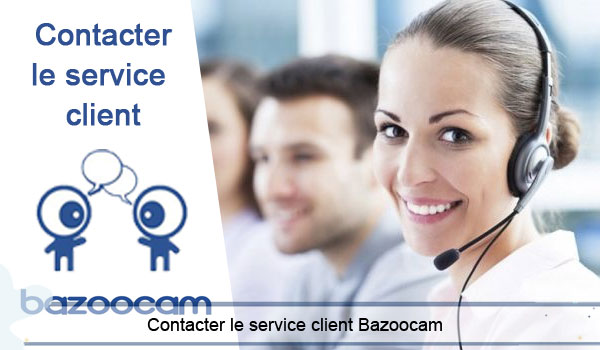 Contacter le service client Bazoocam