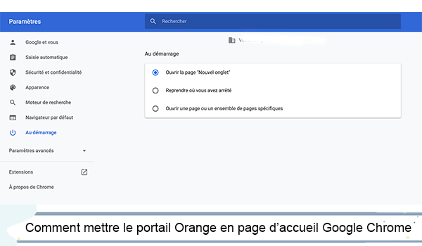 Mettre Orange en page d’accueil sur Google Chrome