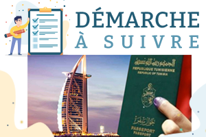 Comment obtenir visa pour Dubai pour un tunisien ?