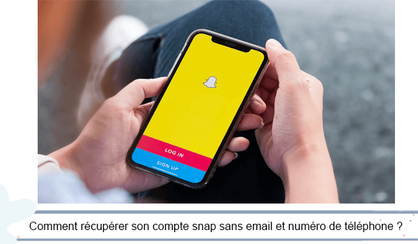 Comment récupérer son compte snapchat sans email et numéro