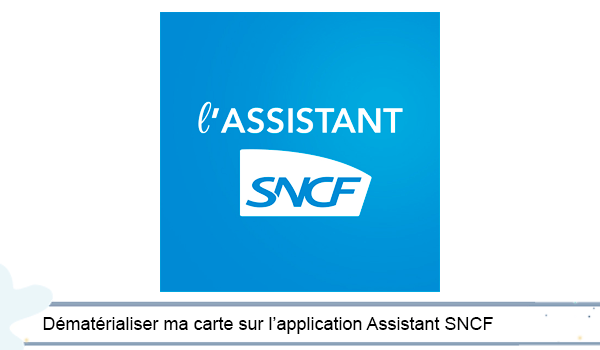 Assistant SNCF cartes et abonnements