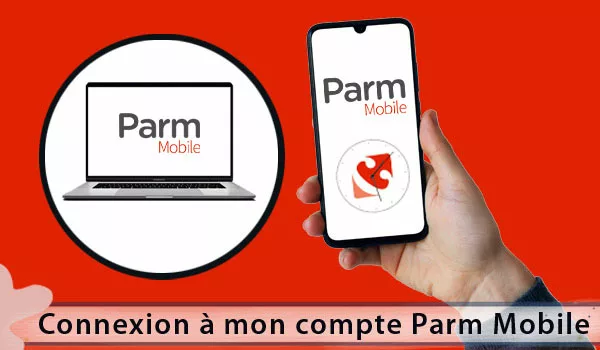 Parm Mobile login application et site 