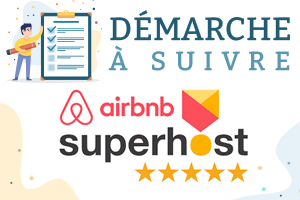 Comment devenir Superhost Airbnb ?