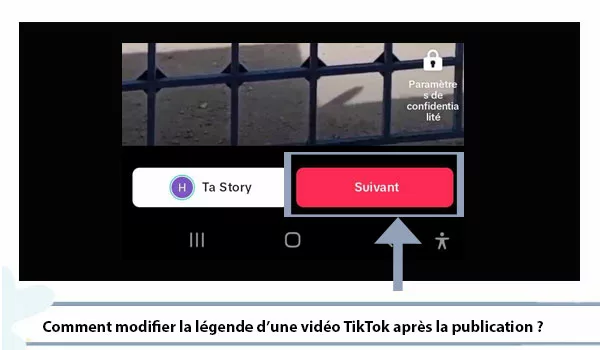 Apporter des modifications à une vidéo TikTok déjà publiée