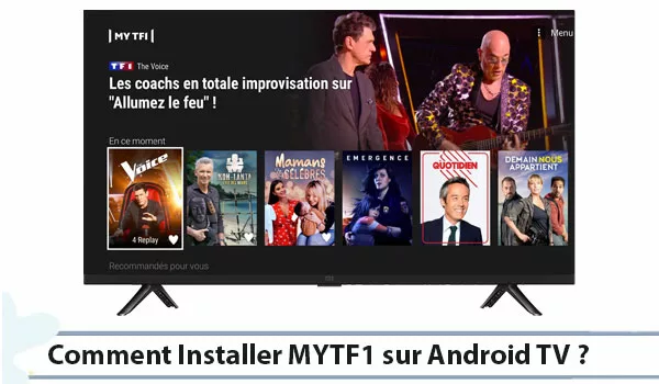 Comment installer MYTF1 sur Android TV ?