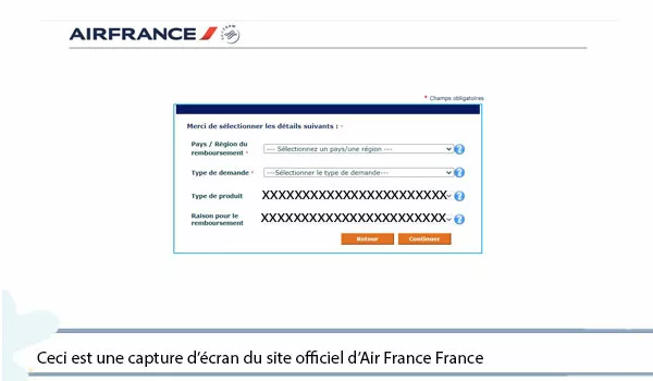 Remplir le formulaire de remboursement accessible sur le site wwws.airfrance.fr