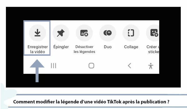 Enregistrer la vidéo TikTok avec la légende à modifier