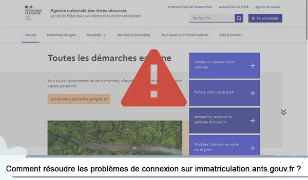 Que faire pour résoudre les problèmes de connexion sur le site immatriculation.ants.gouv.fr ? 