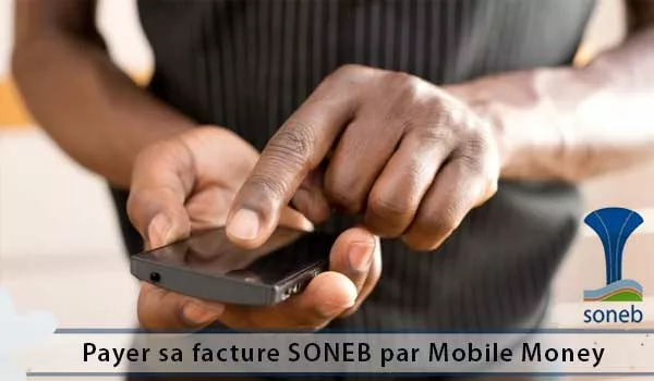 Payer facture Soneb sur Mobile Money