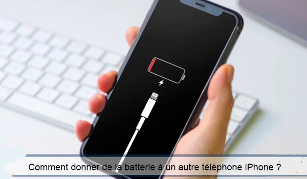 Comment donner de la batterie à un autre téléphone iPhone ?
