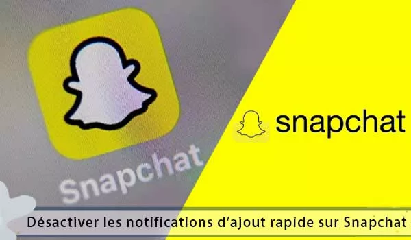 Annuler les notifications d’ajout rapide sur Snapchat