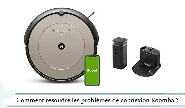Problème de connexion Roomba
