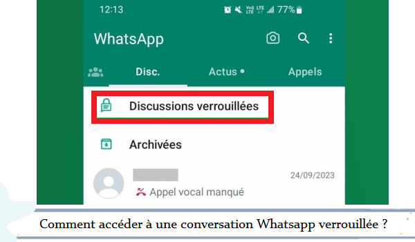 Comment accéder à une conversation whatsapp verrouillée ?