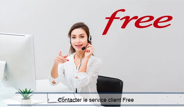 Comment contacter le service client Free ?