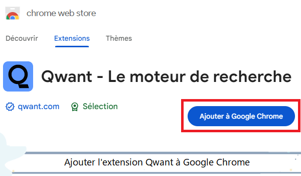 Ajouter l'extension Qwant à Google Chrome