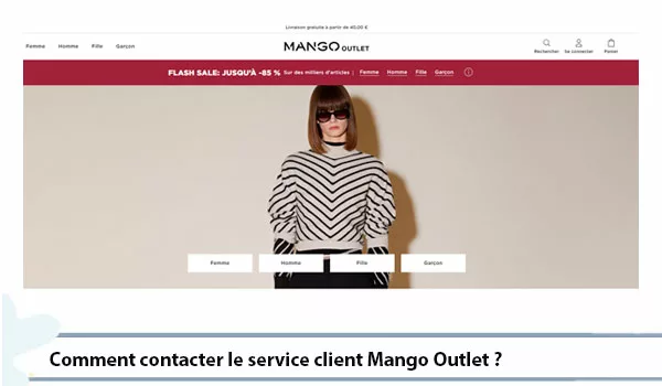 Comment contacter le service client Mango Outlet ?