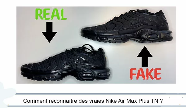 Comment Reconnaitre Des Fausses Nike Air Max Plus TN 