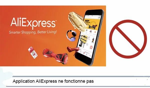 Problèmes avec l'application Aliexpress