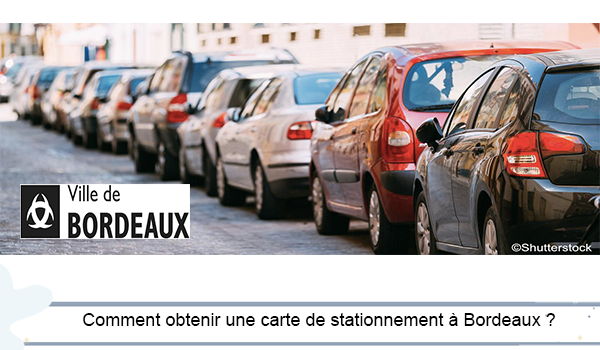 Obtenir une carte de stationnement à Bordeaux
